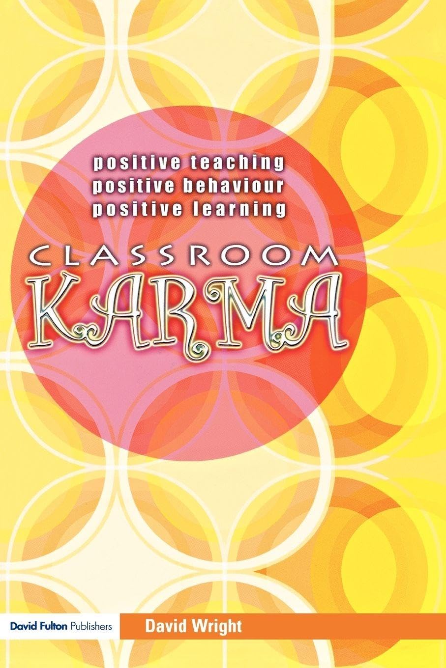 Classroom Karma by David Wright - 9781843123545