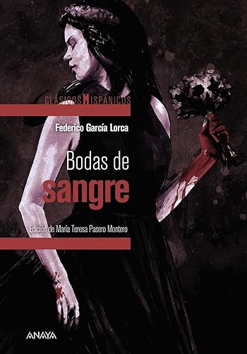 Bodas de sangre (CLÁSICOS - Clásicos Hispánicos)