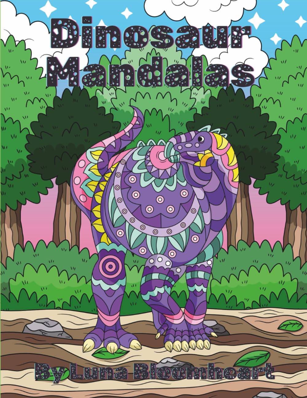 Dinosaur Mandalas - Relaxing Coloring Book For Teens and Adults (Mandala Coloring Books)