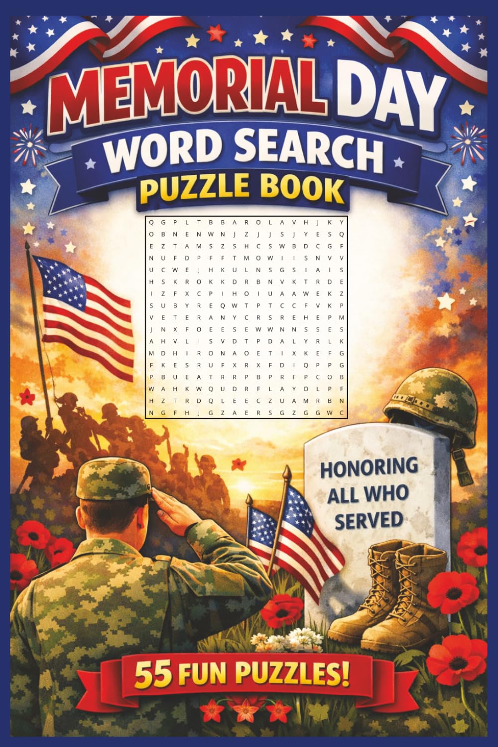 Memorial Day Work Search Puzzle Book: 55 Patriotic Puzzles to Honor Heroes, Challenge Your Mind, and Celebrate America