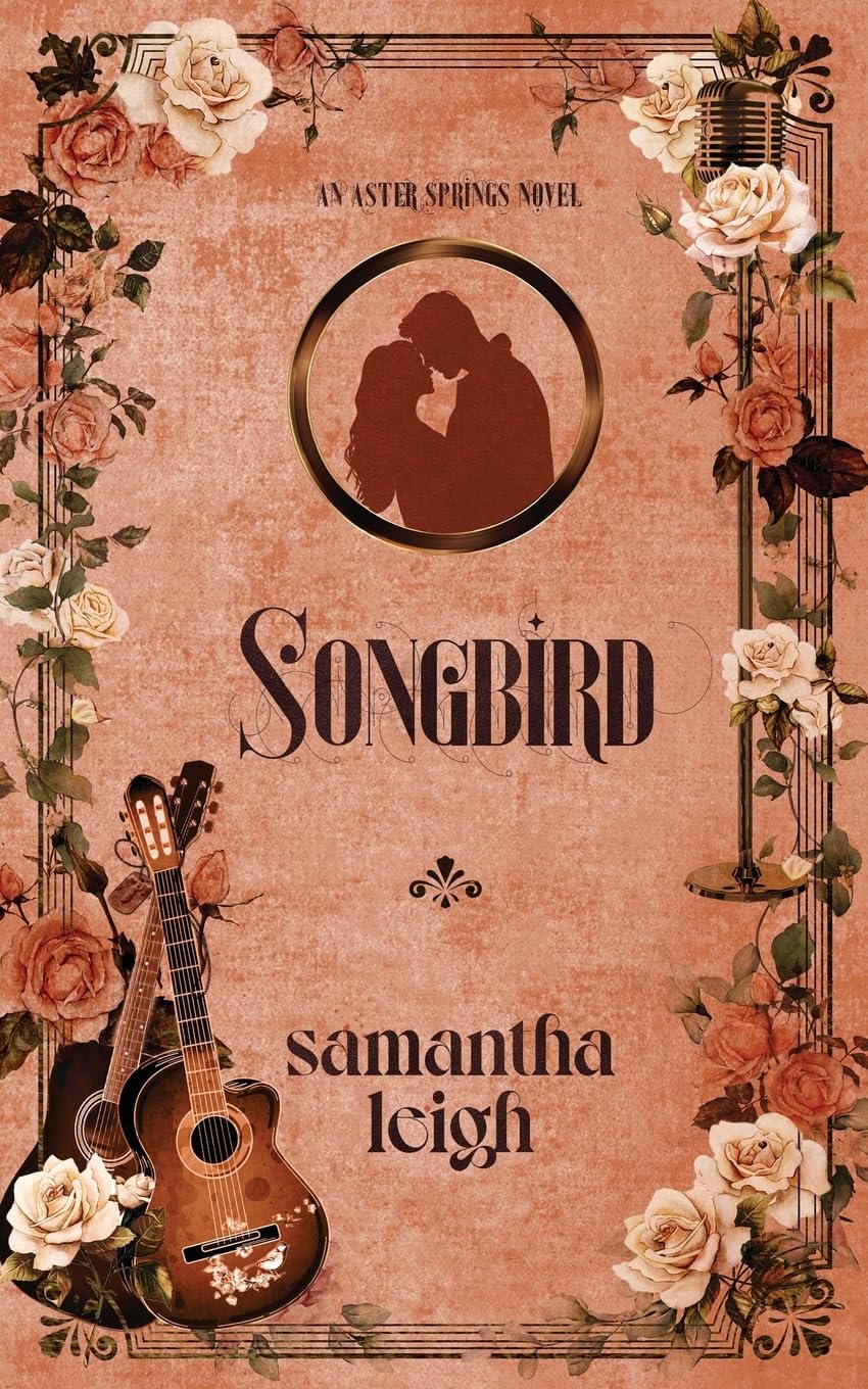 Songbird: A Forced Proximity Small Town Romance: 3 (Aster Springs: Alternate Editions)