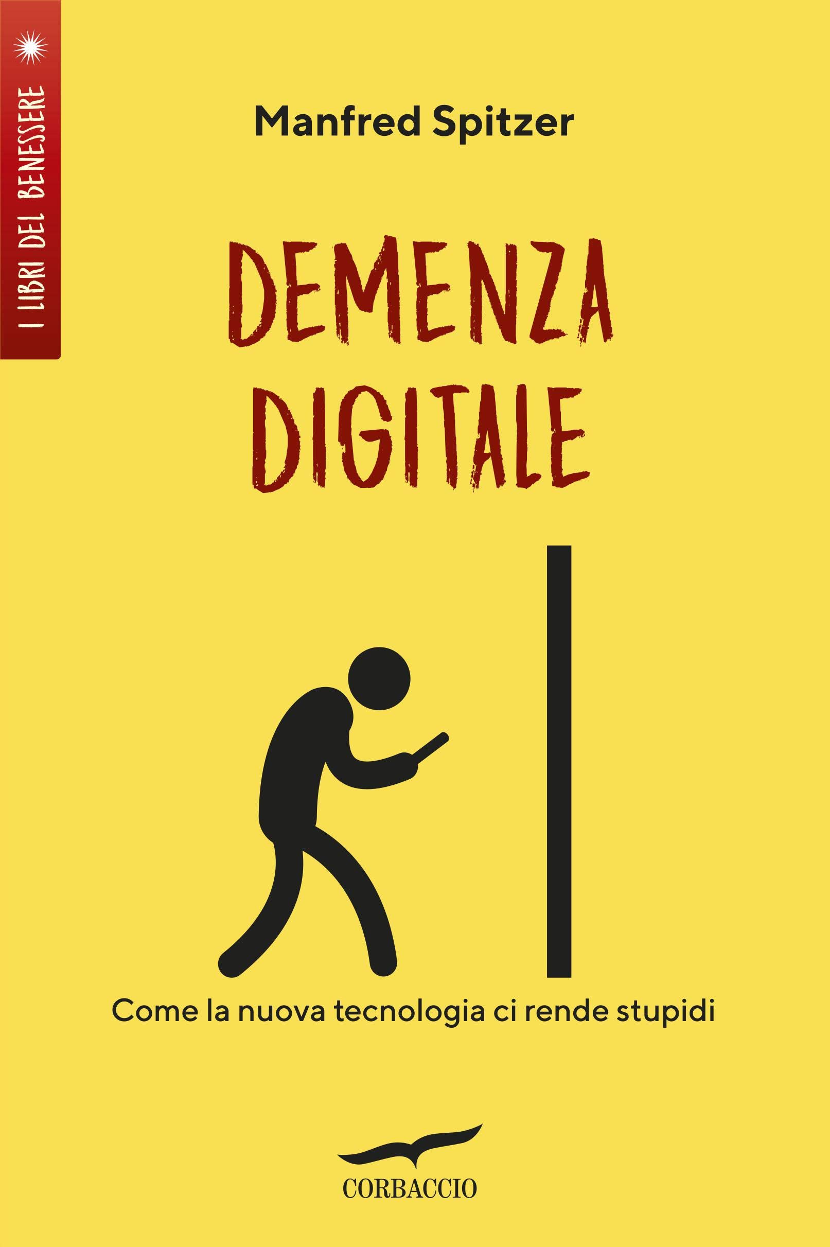 Demenza Digitale (Italian Edition)