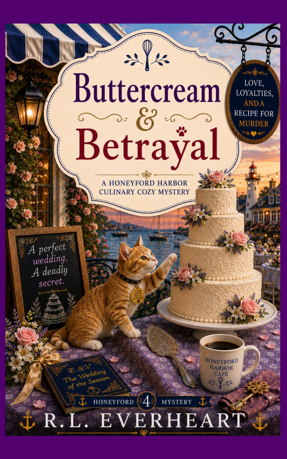 Buttercream & Betrayal: A Honeyford Harbor Culinary Cozy Mystery
