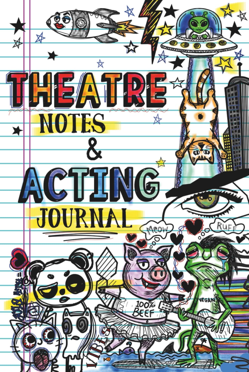 Theatre Notes & Acting Journal: Creative Resource for Student Performers with Essential Theatre Terms & Core Acting Techniques for Drama Class | Thespian and Actor Gift