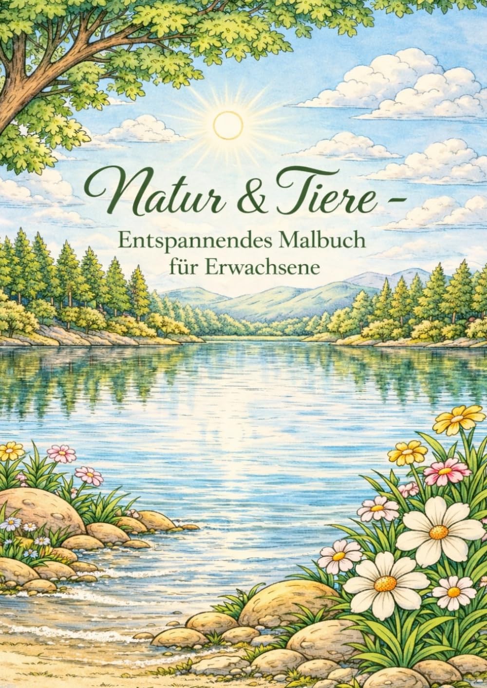 Malbuch Natur & Tiere: Entspannendes Malbuch für Erwachsene