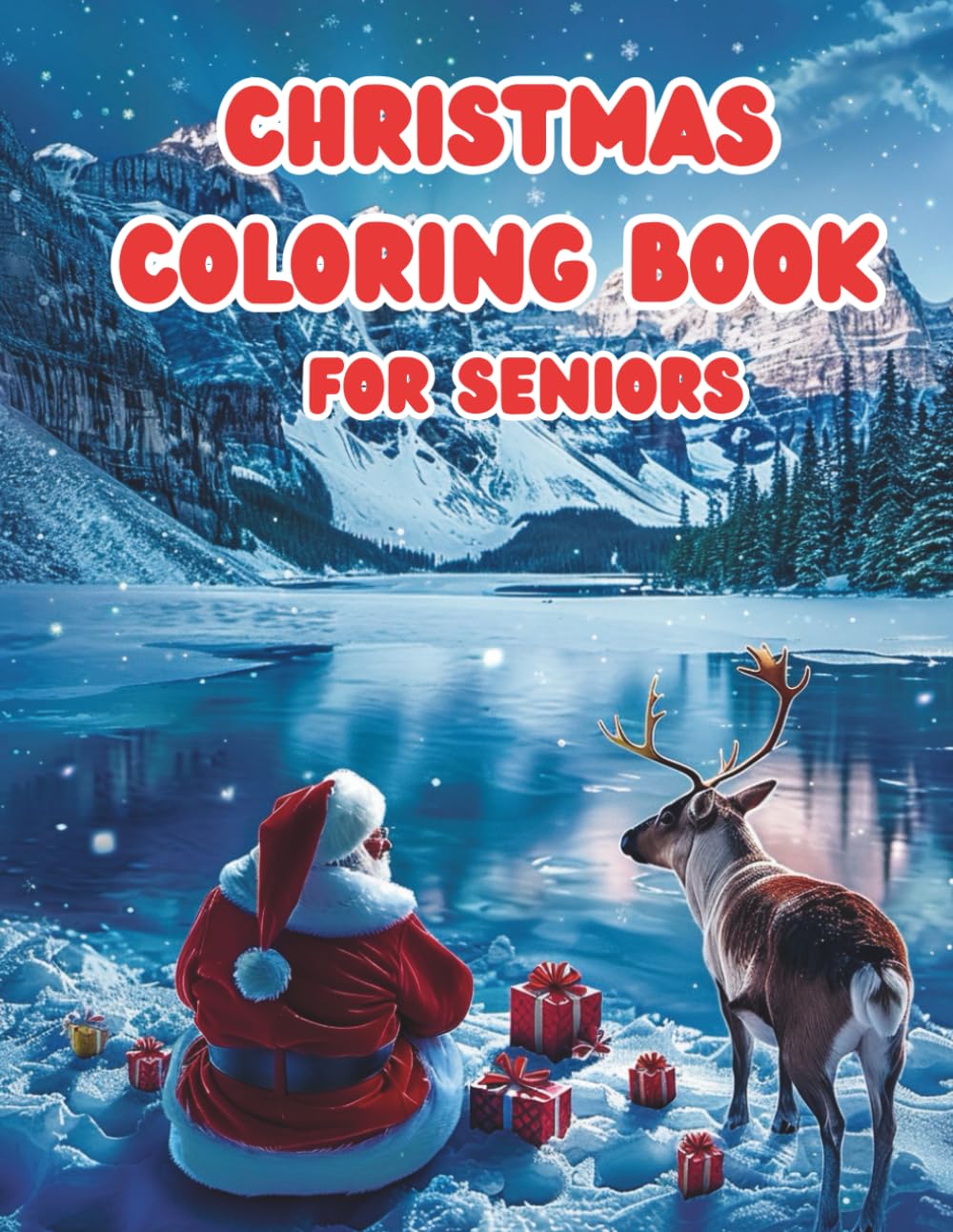 Christmas Coloring Book For Seniors: Easy Christmas Coloring Book: Simple Designs: for Adults and Seniors