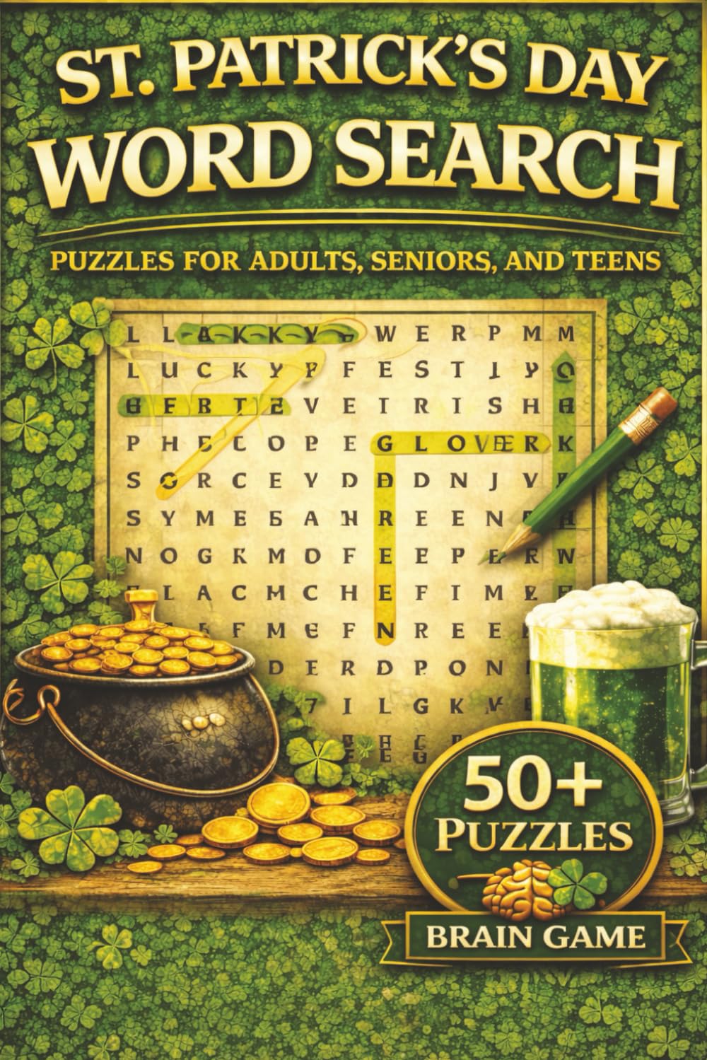 ST. Patrick's Day Word Search: Puzzles For Adults, Seniors, and Teens