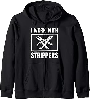 I Work With Strippers Electrician Wire Stripper Electrical Zip Hoodie