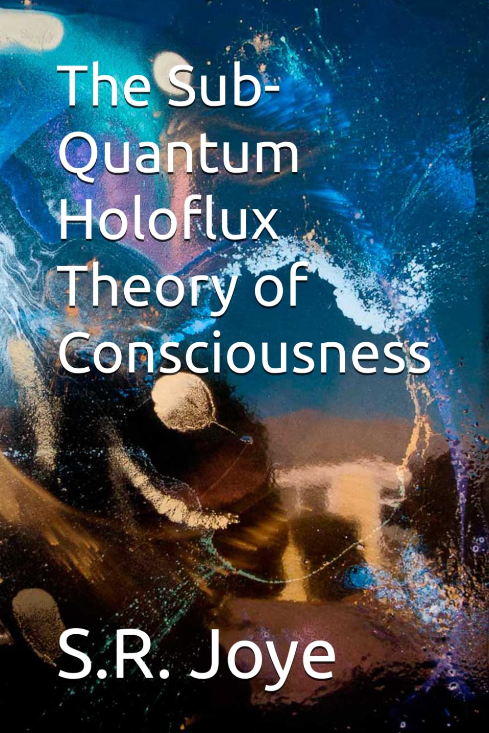 The Sub-Quantum Holoflux Theory of Consciousness