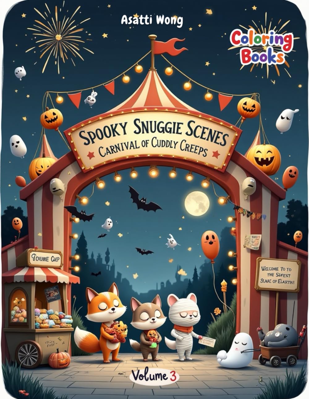 Spooky Snuggle Scenes – Volume 3: Carnival of Cuddly Creeps: A Cute and Creepy Carnival-Themed Coloring Book for Teens, Adults, and Cozy Halloween Fans