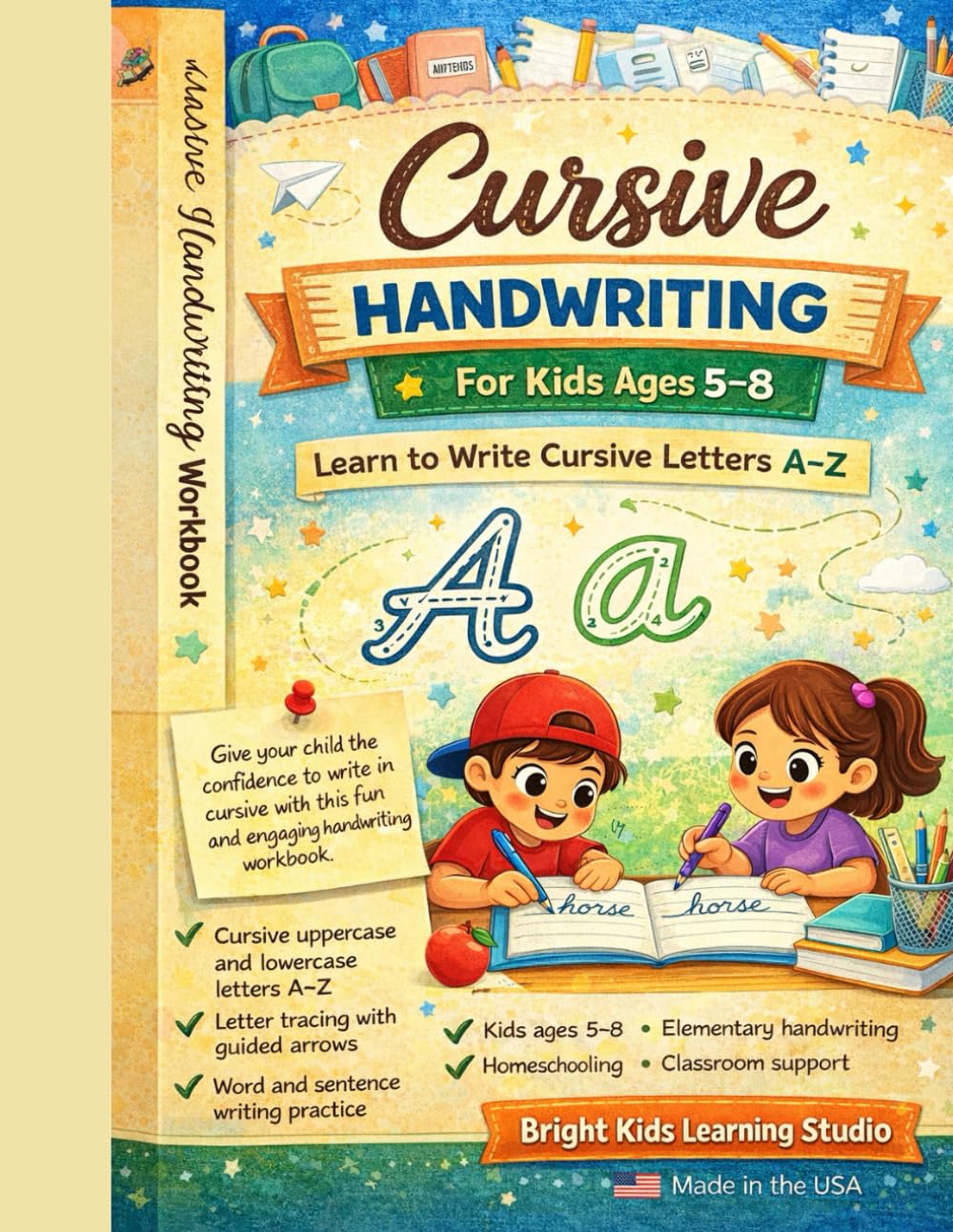 Cursive Handwriting Workbook for Kids Ages 5–8: ABC Letter Tracing, Word Practice, and Sentence Writing for Early Learners
