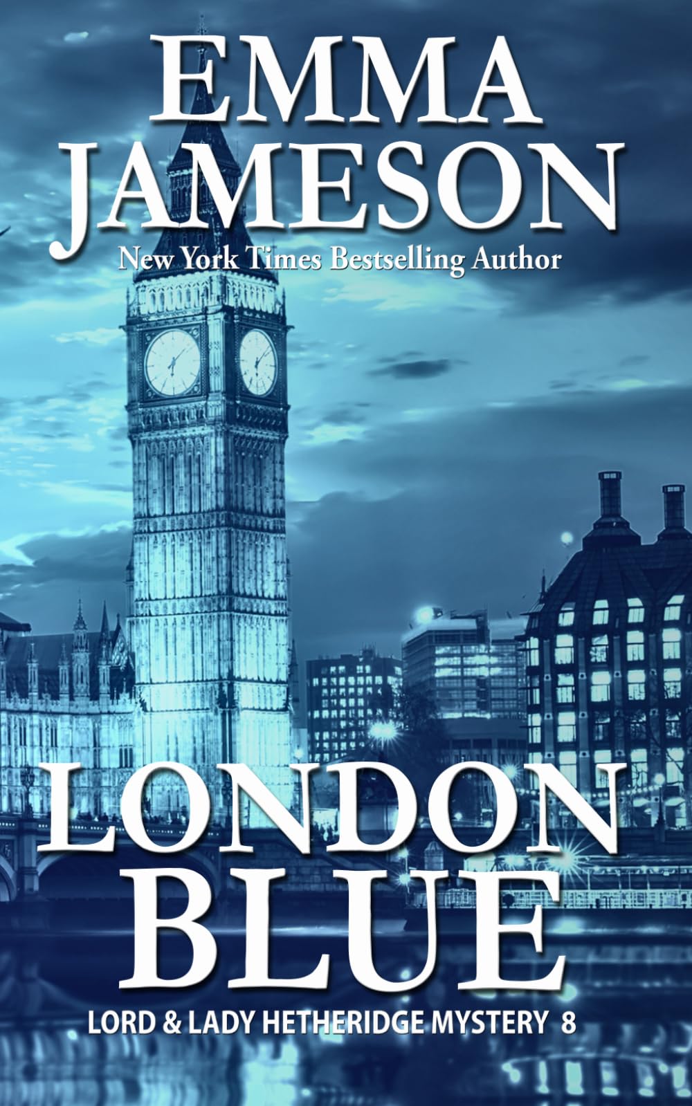 London Blue (Lord and Lady Hetheridge Mystery Series)