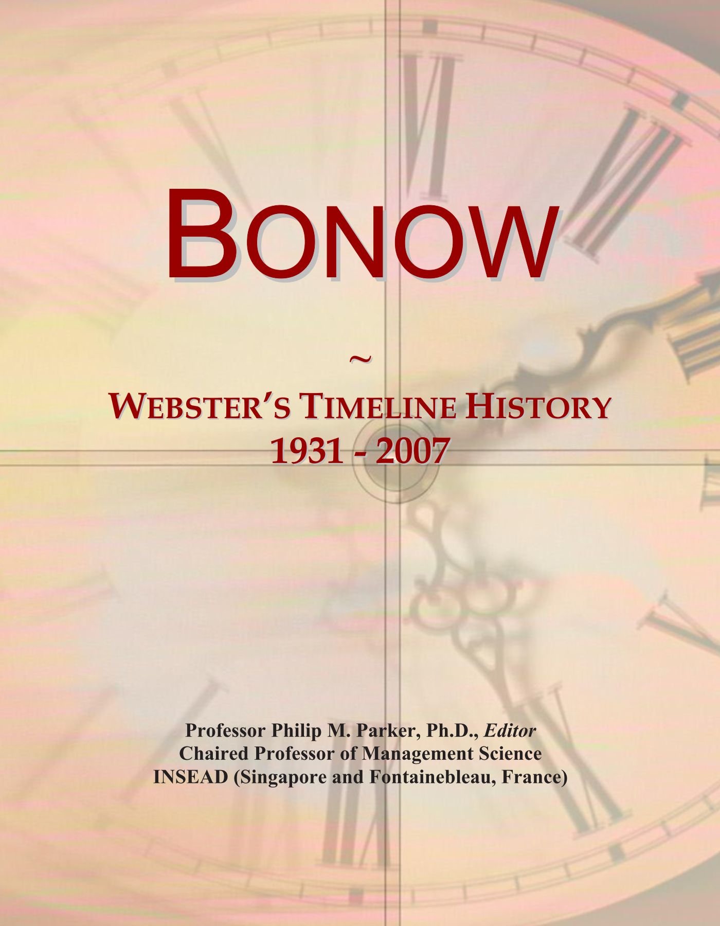 Bonow: Webster's Timeline History, 1931 - 2007