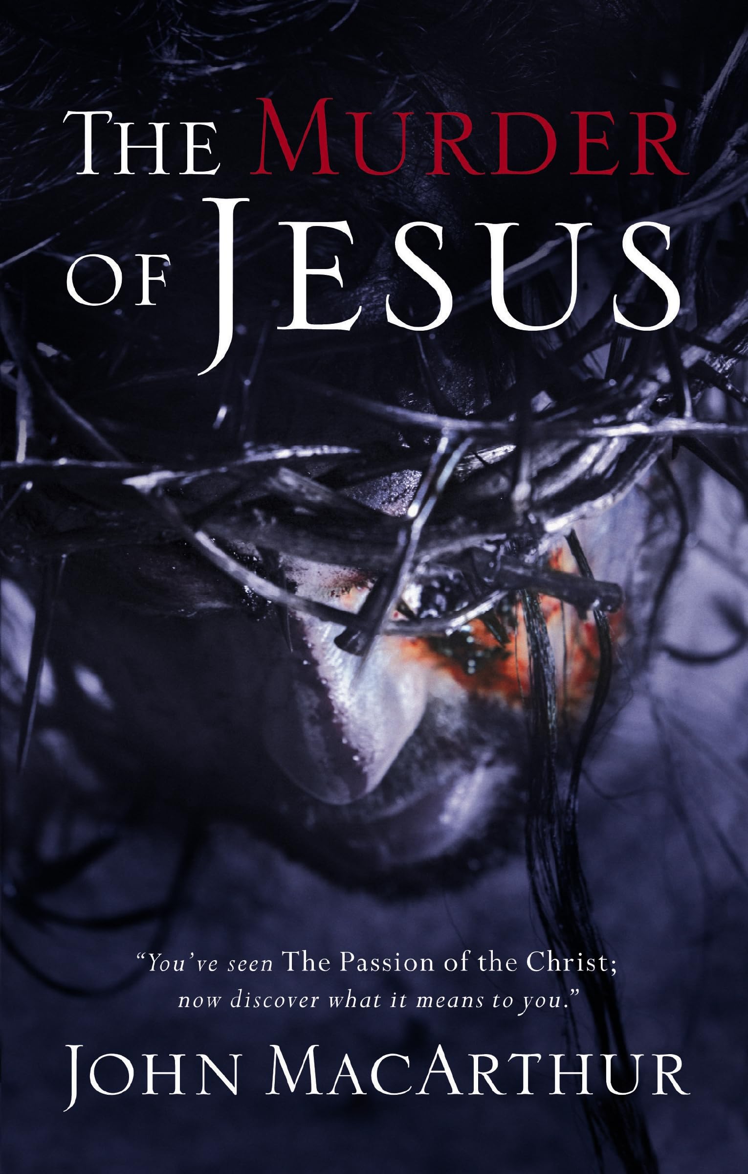 Murder of Jesus, Paperback, John MacArthur