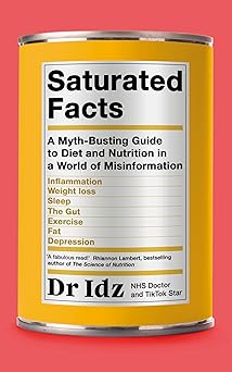 Saturated Facts: A Myth-Busting Guide to Diet and Nutrition in a World of Misinformation-Wow! eBook
