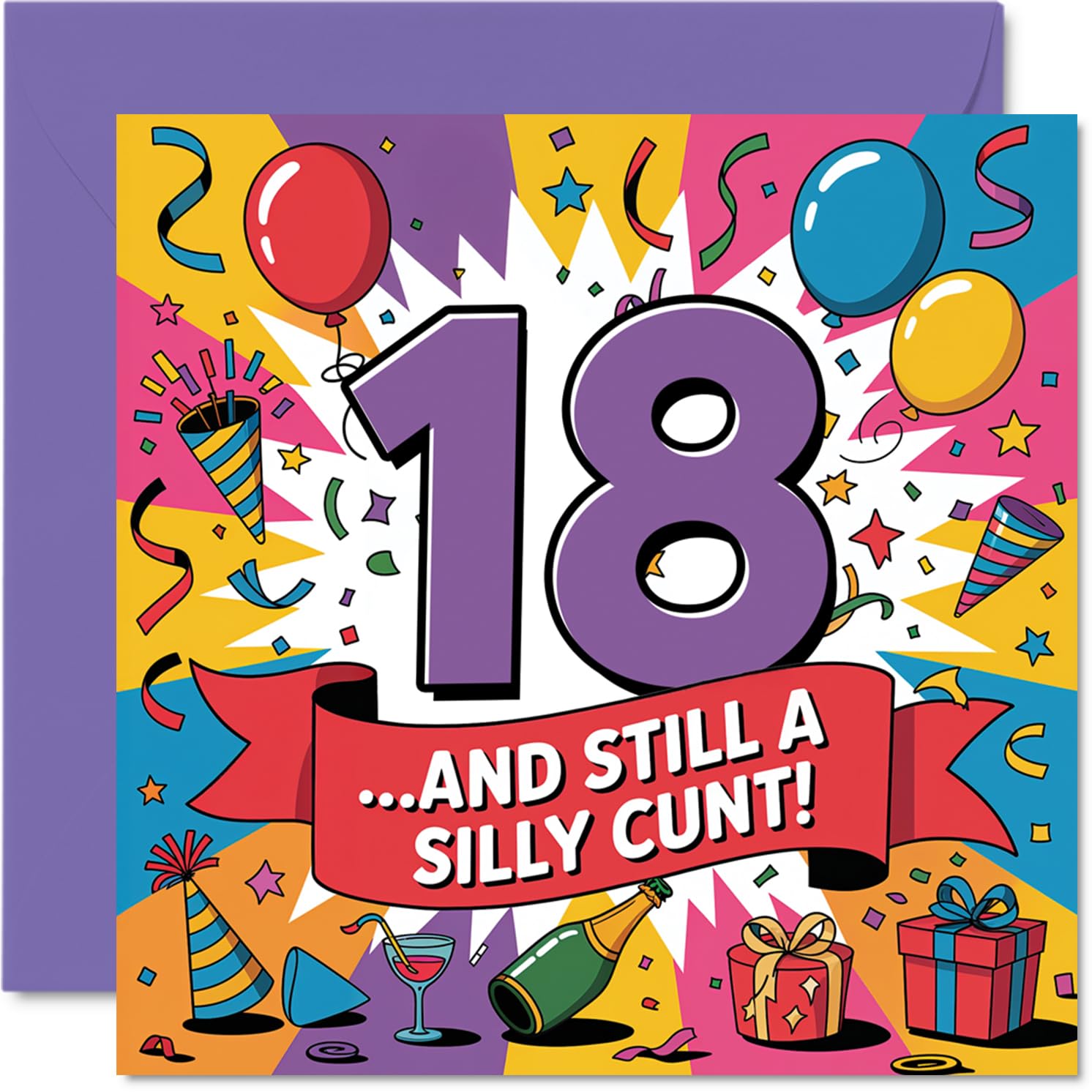 Cheeky 18th Birthday Card - Vibrant Party Vibes - Balloons, Confetti and Bold 18 with a Wickedly Cheeky Twist - 145mm Square, Envelope Included