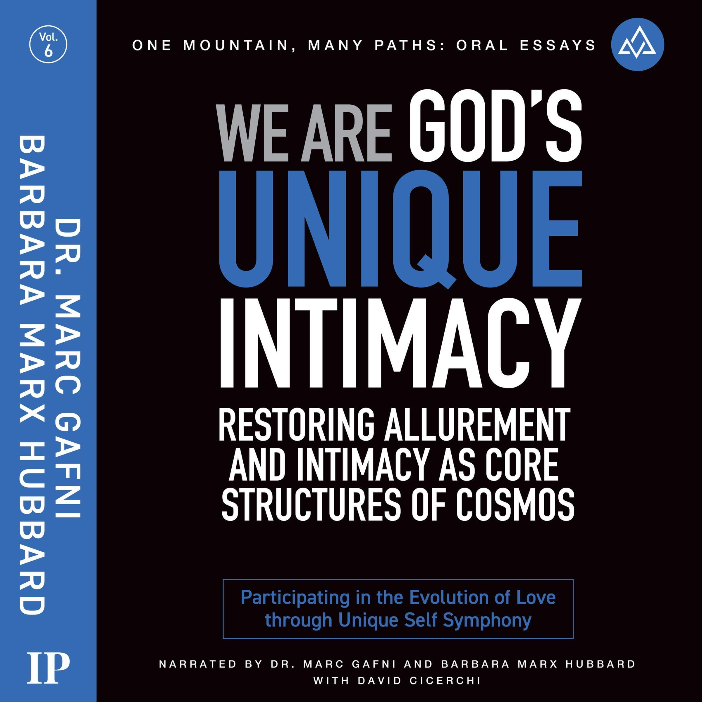 We Are God's Unique Intimacy