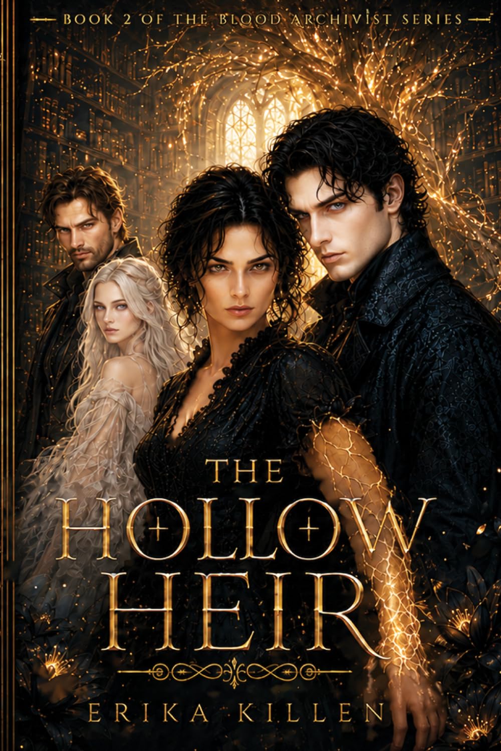 The Hollow Heir: Book Two of The Blood Archivist Series