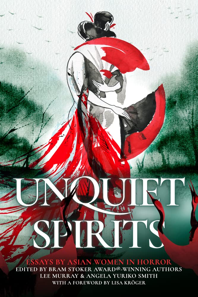 Buy Unquiet Spirits: Essays by Asian Women in Horror — BookShops.in