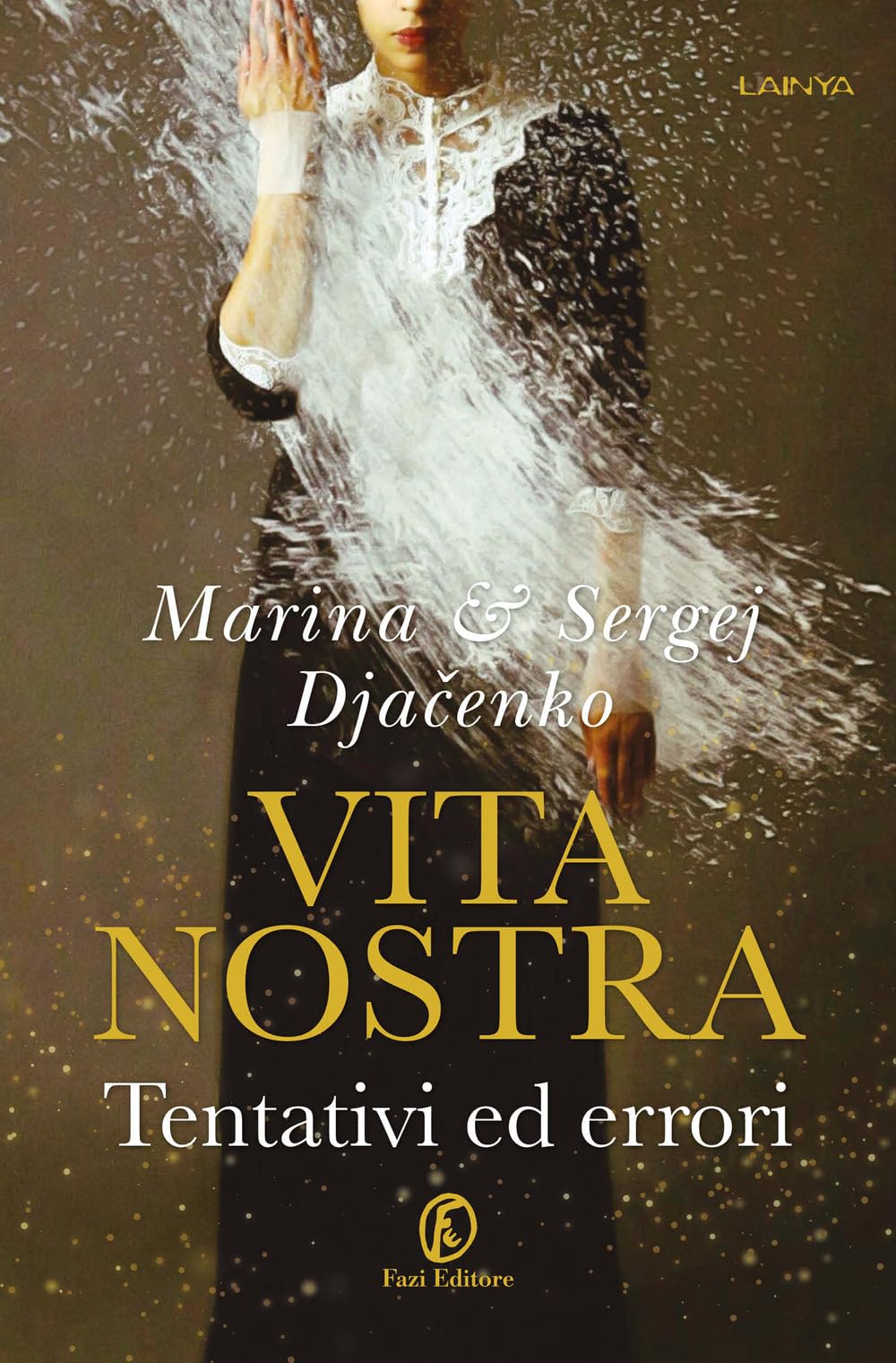 Vita Nostra. Tentativi Ed Errori: Vol. 2 - 4