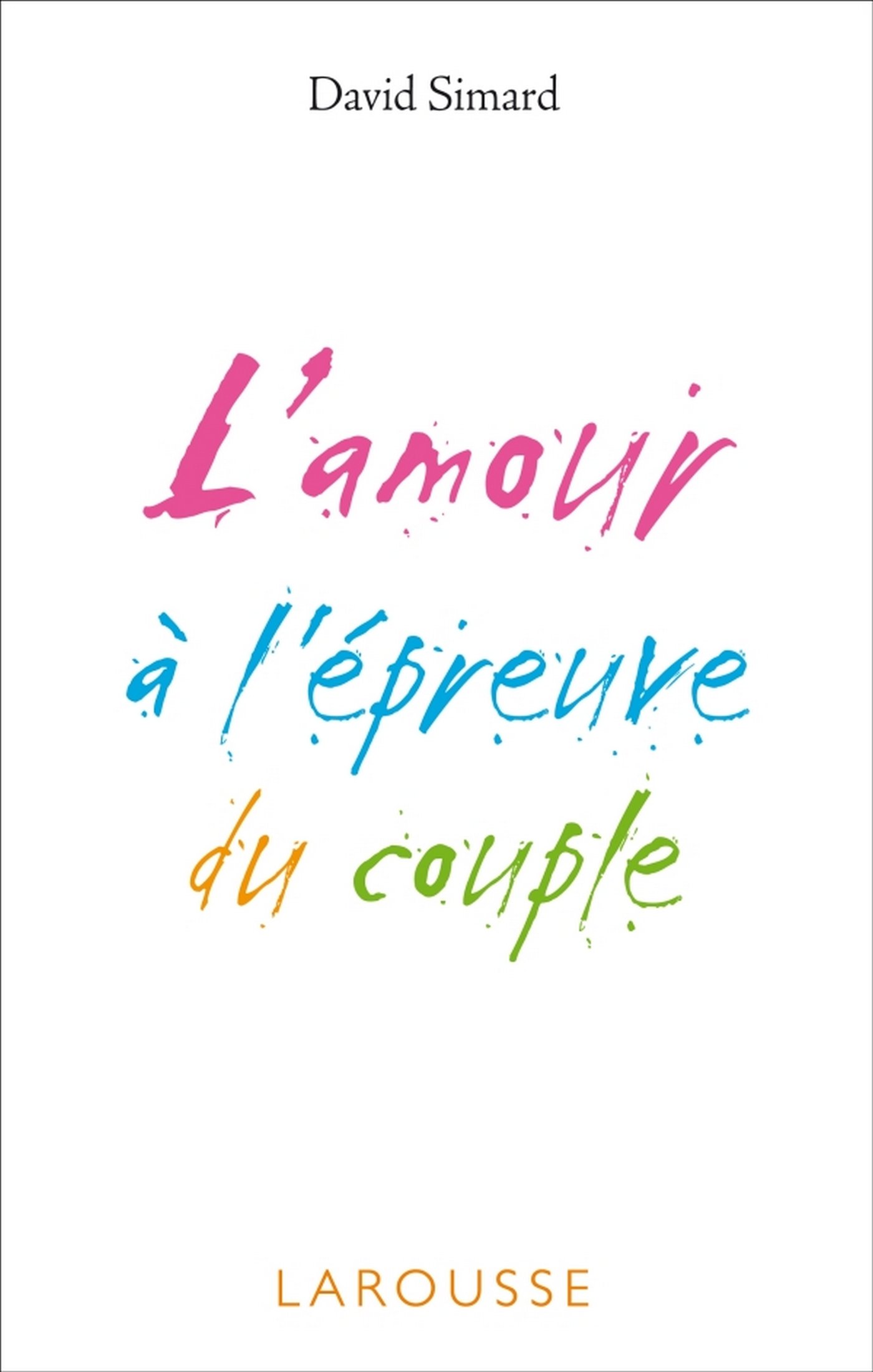 L'amour à l'épreuve du couple (Philosopher) (French Edition)