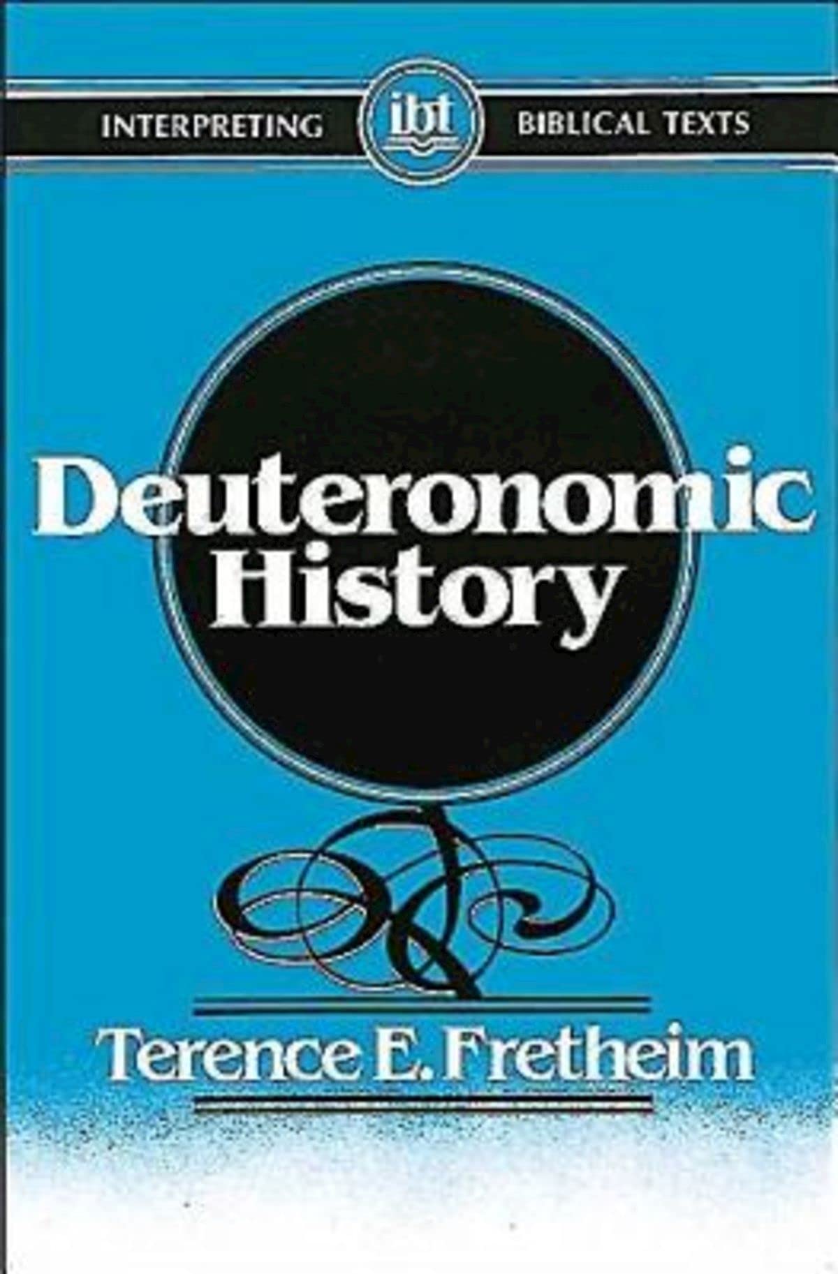 Deuteronomic History (Interpreting Biblical Texts)