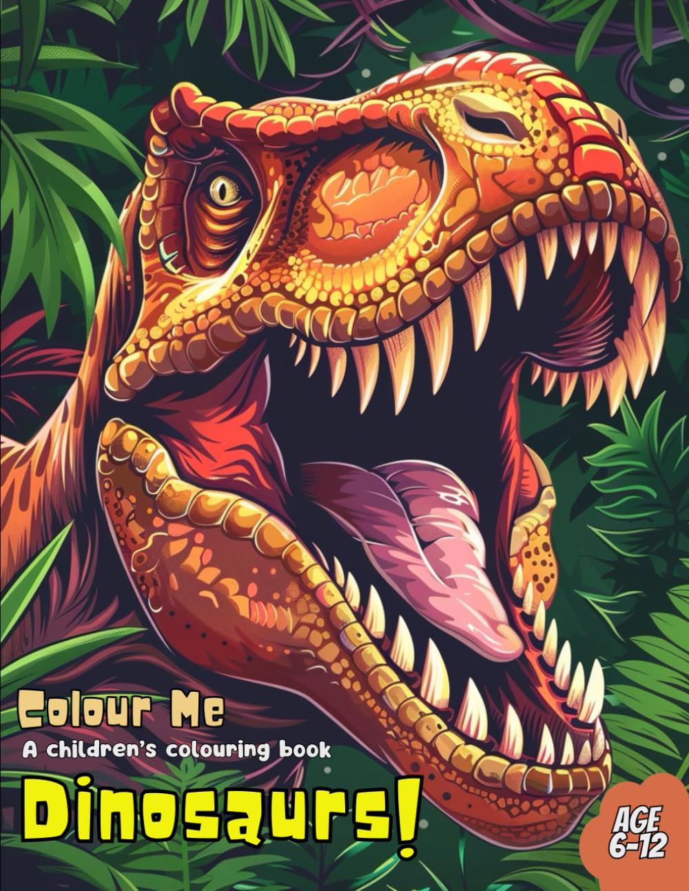 Dinosaurs Colouring book: A fantastic Dinosaurs Colouring Book for Kids Age 6-12