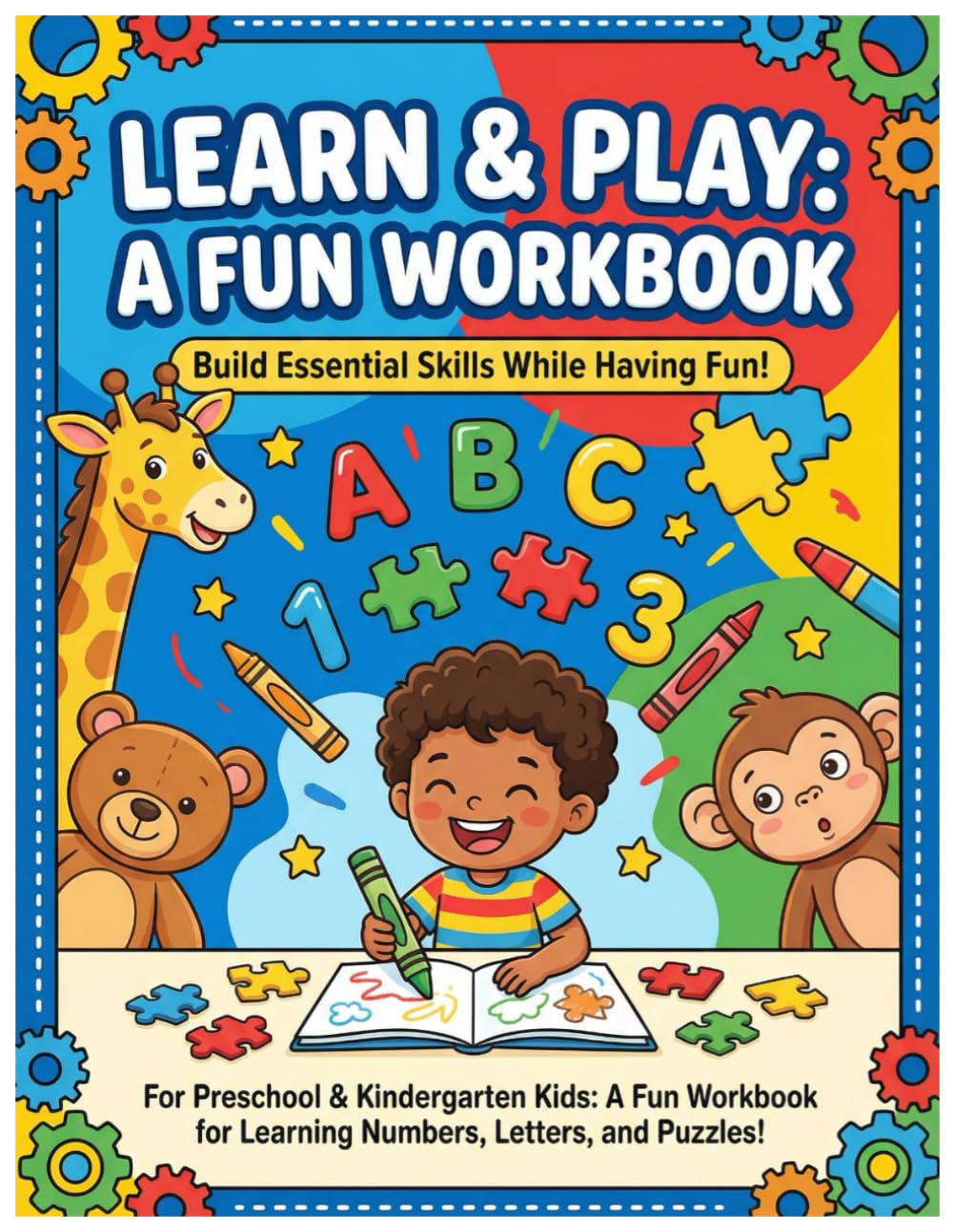 Creative Kids Activity Workbook – Alphabet, Numbers & Puzzles for Preschool & Kindergarten (Ages 3–7)