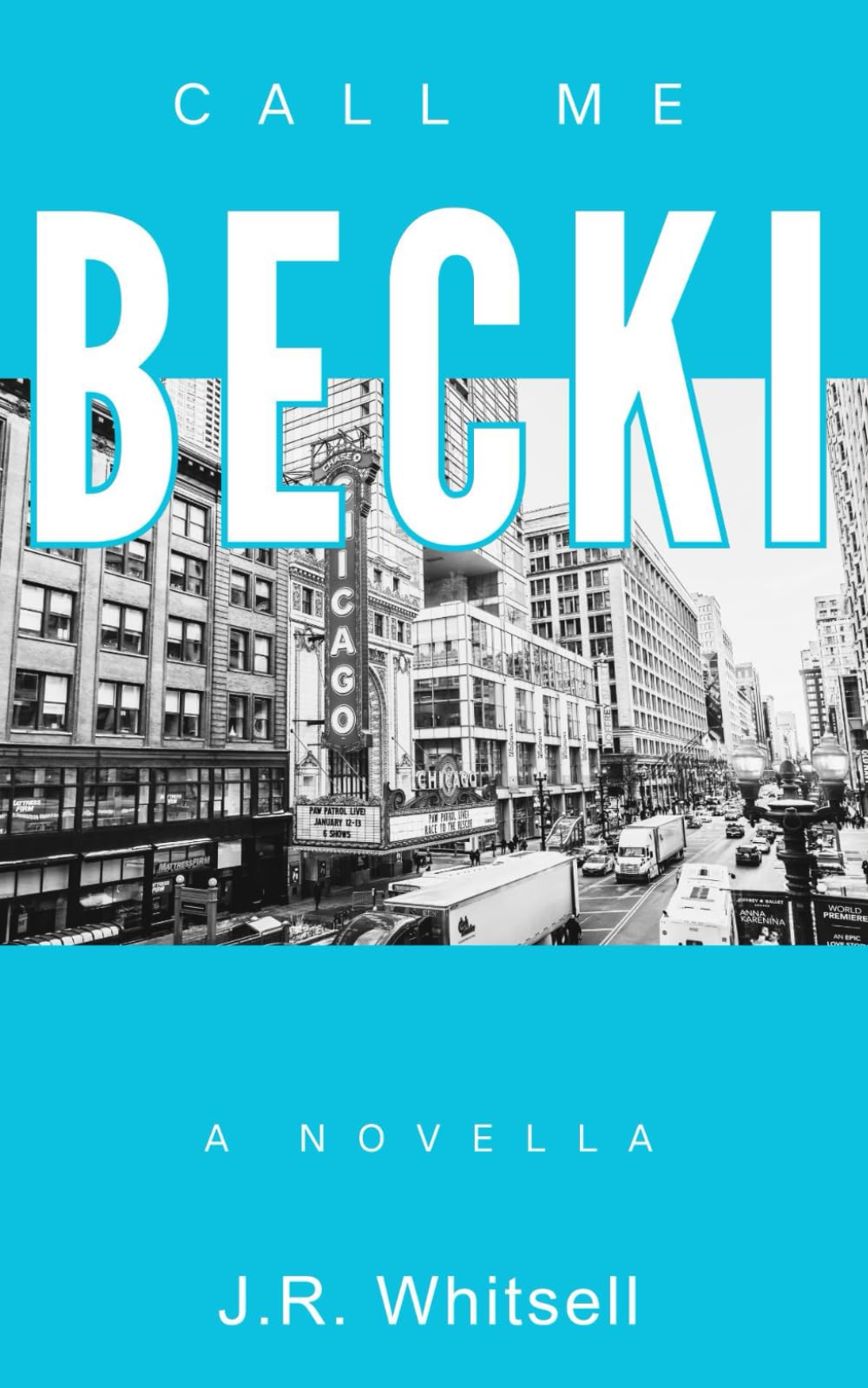 Call Me Becki: A Novella