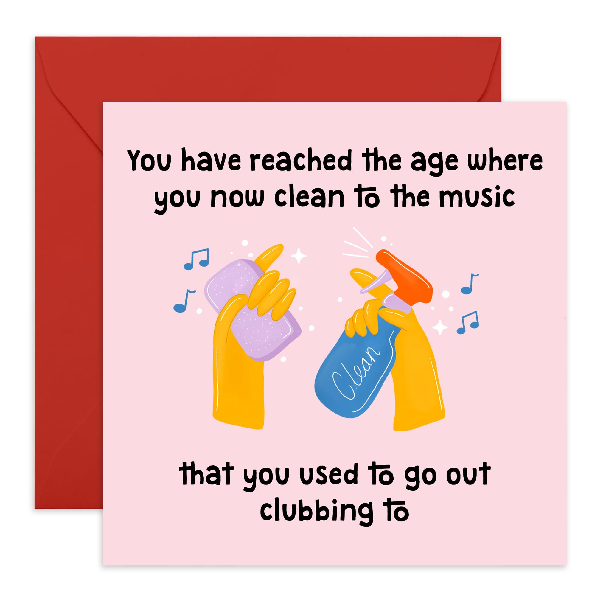 Hilarious Birthday Card for Growing Old - Cleaning to Clubbing Music - Humorous Greeting for Friend, Colleagues, Coworkers, Him, Her, Buddies, BFF,