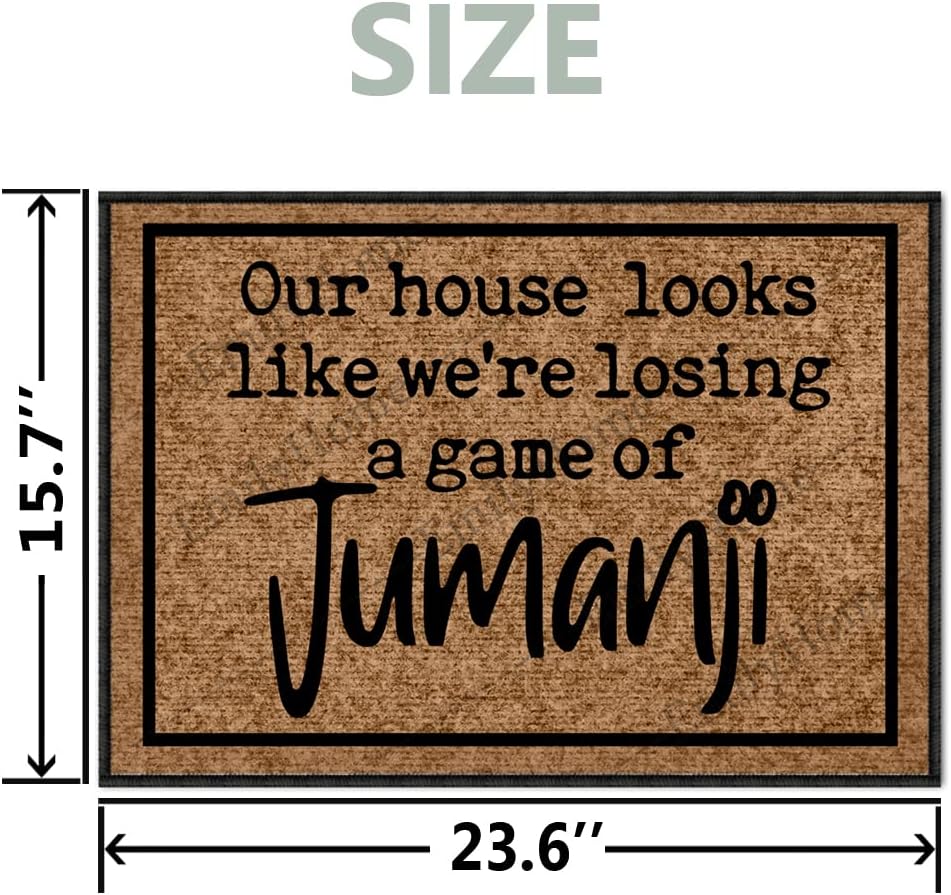 Front Door Mat Indoor Entrance Rugs Indoor, Our House Looks Like We're Losing a Game of Jumanji Summer Door Mat Doormat Outdoor Entrance Funny Door Mats 23.6X15.7 Inch