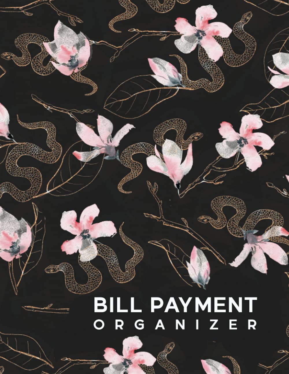 Bill Payment Organizer: Use this monthly bill planner to never forget another overdue payment | Organize all your expenses and see how much you are really spending for each month