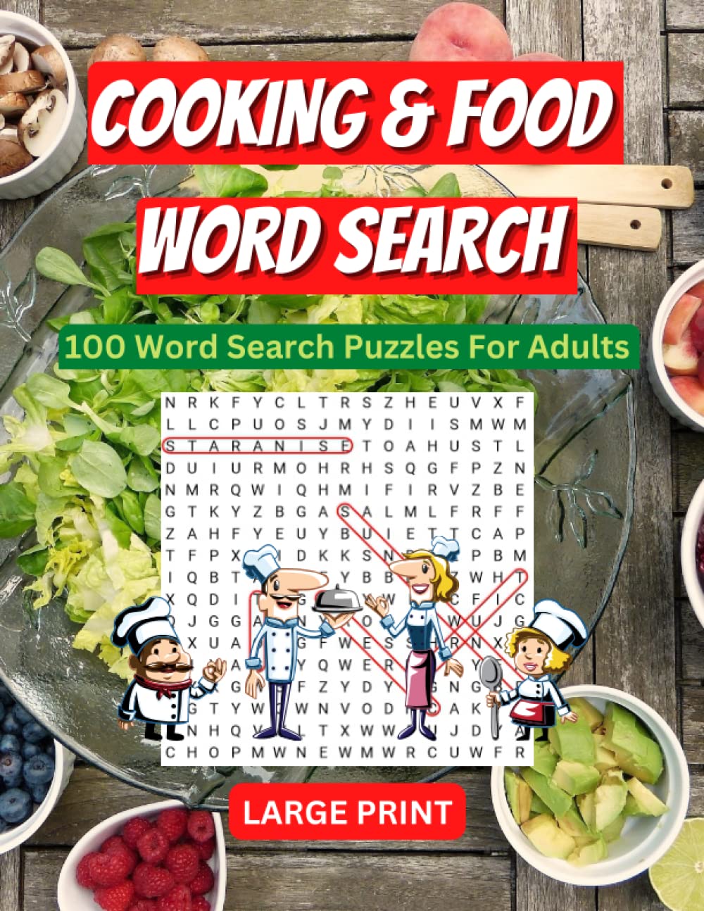 Cooking & Food Word Search: Large Print 100 Word Search Puzzles For Adults, 2000 Words Word Search