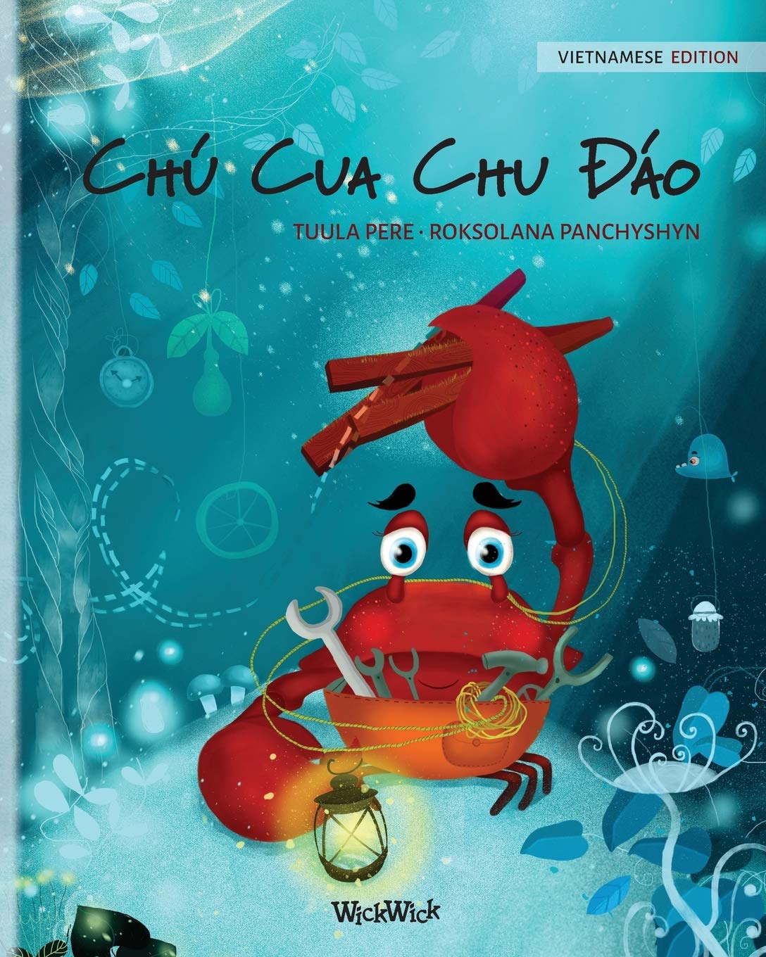 Chú Cua Chu Đáo (Vietnamese Edition of The Caring Crab): 1 (Colin the Crab)