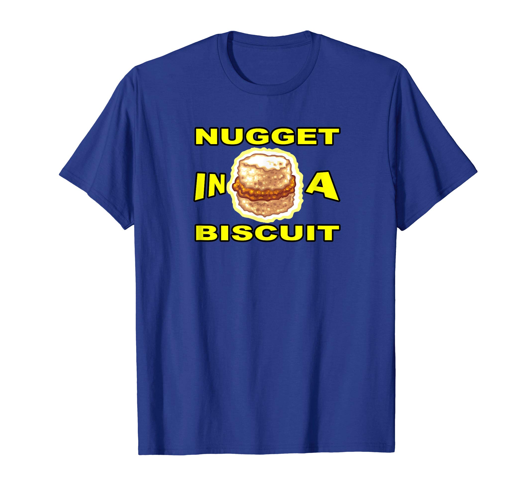 NUGGET in a BISCUIT on a T-SHIRT T-Shirt