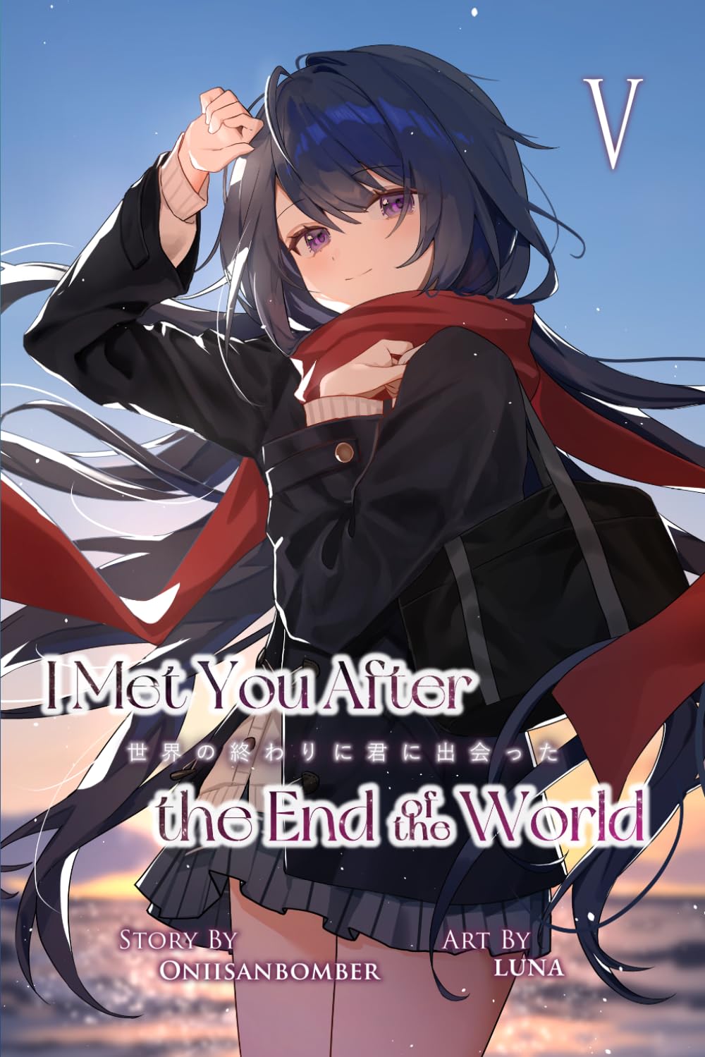 I Met You After the End of the World (Light Novel) Volume 5