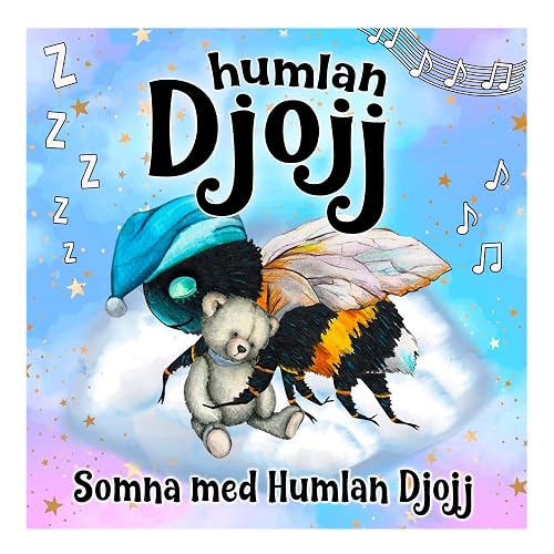 Djurens vaggvisa by Humlan Djojj u0026 Josefine Götestam on Amazon 