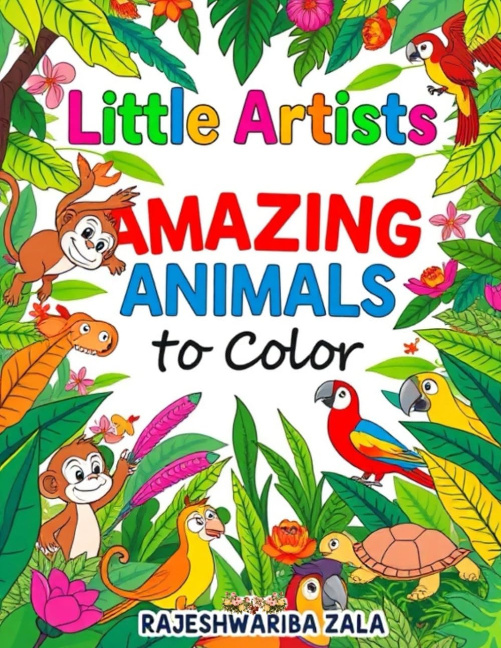 Little Artists: Amazing Animals to color
