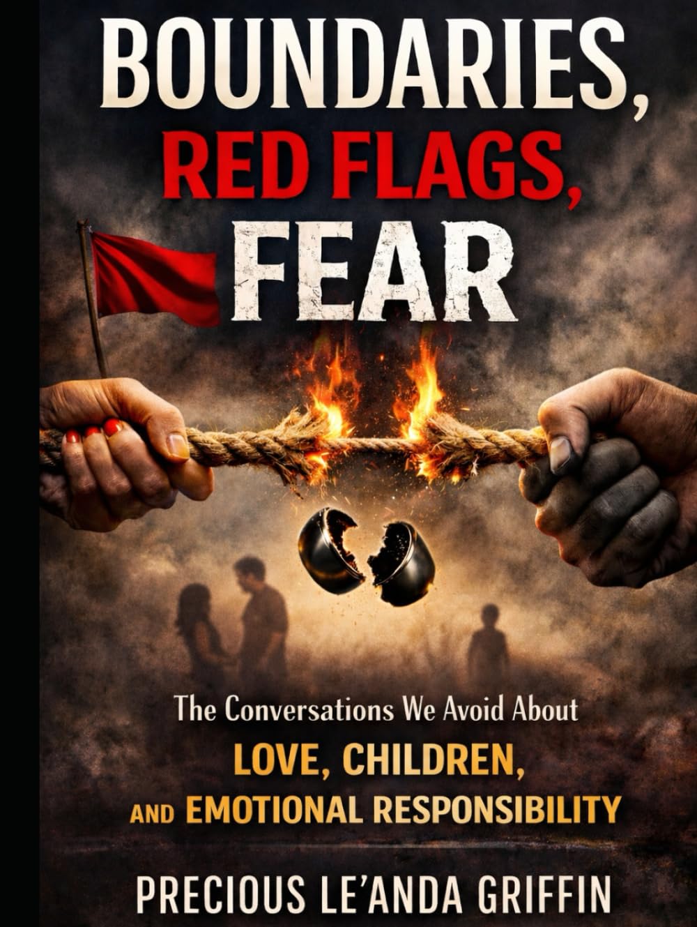 Boundaries, Red Flags, Fear: The Conversations We Avoid About Love, Children, and Emotional Responsibility