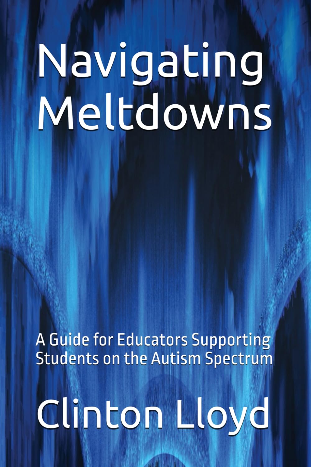 Navigating Meltdowns: A Guide for Educators Supporting Students on the Autism Spectrum