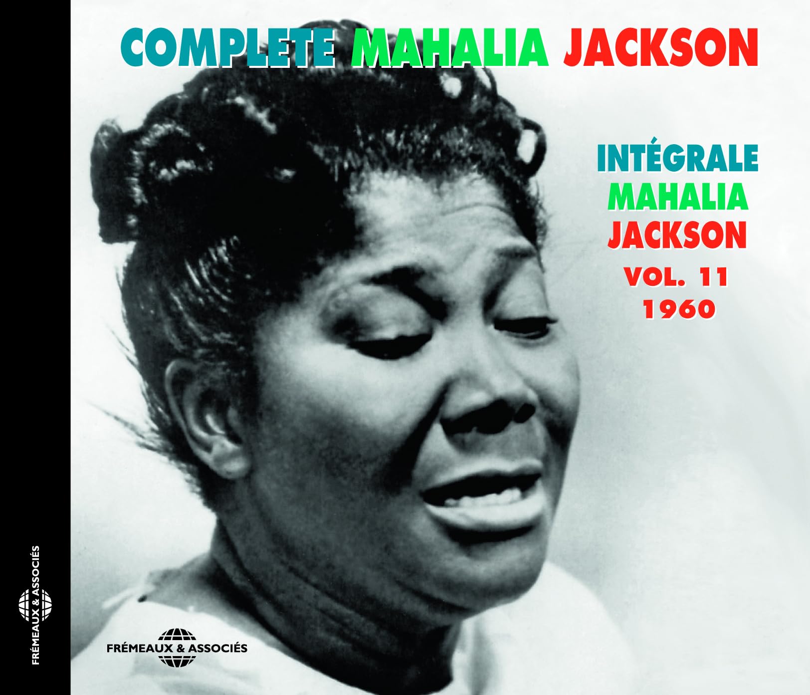 Complete Mahalia Jackson Vol. 11 1960