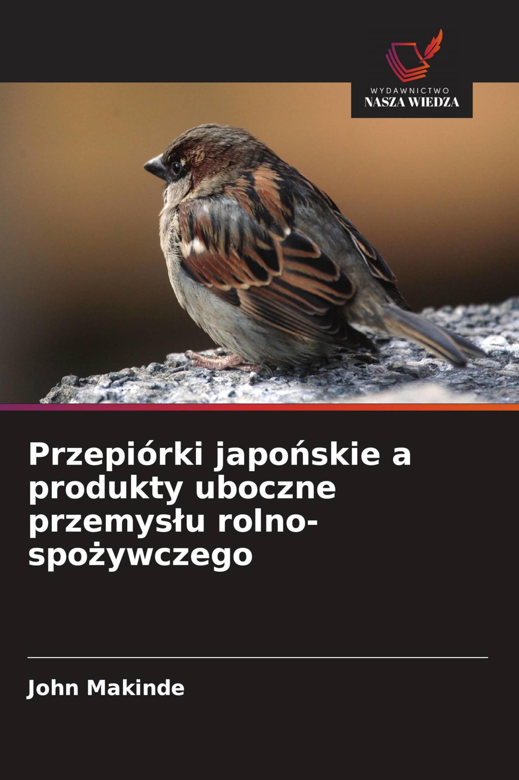 Przepiórki japo¿skie a produkty uboczne przemys¿u rolno-spo¿ywczego