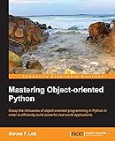 Mastering Object-oriented Python