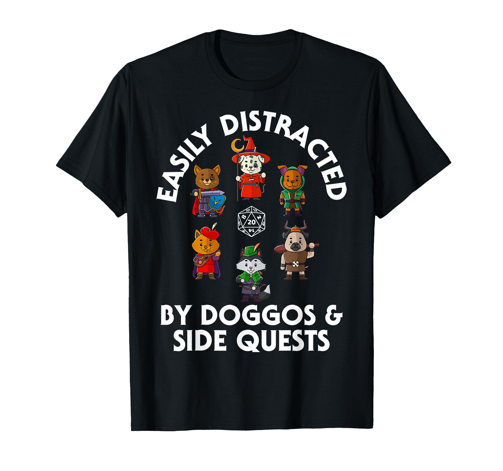D20 Dice Tabletop Gamer Store RPG Gamer Doggos Side Quests Dogs Nerdy Dog Men Women Kids T-Shirt