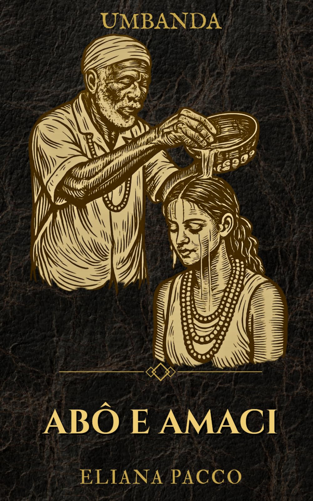 Abô e Amaci (Umbanda: Fundamentos)