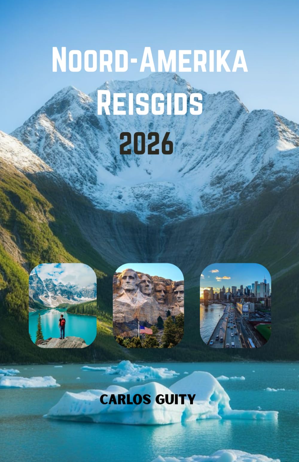 Noord-Amerika Reisgids 2026
