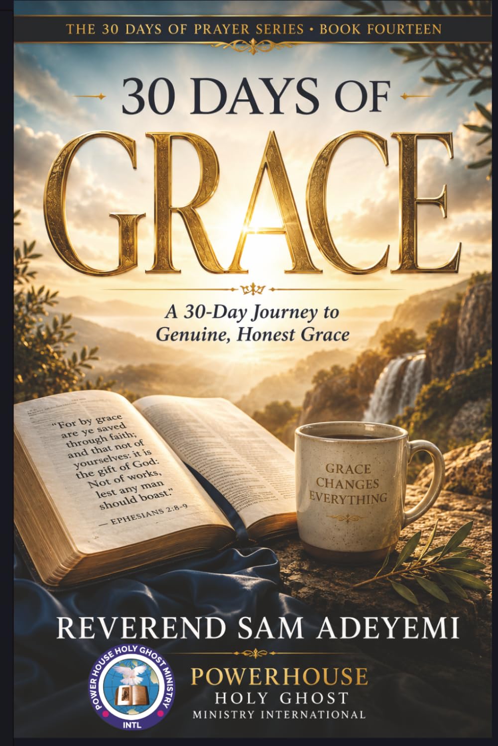 30 Days of Grace: A 30-Day Journey to Genuine, Honest Grace