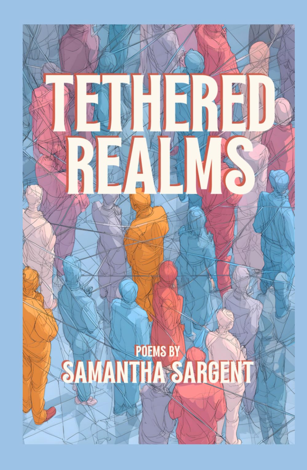 Tethered Realms (The Marrow Memories Duology)
