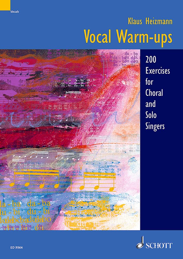 Vocal Warm-Ups: 200 Exercises for Chorus and Solo Singers Paperback – 1 July 2003