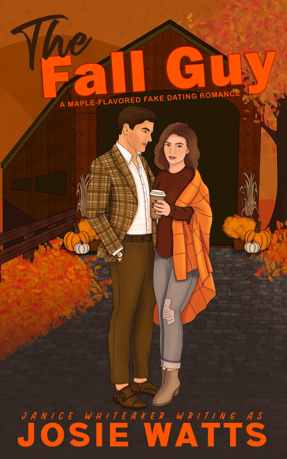 The Fall Guy: A Maple Flavored, Fake Dating, Fall Romance